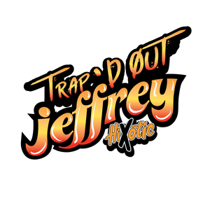 Trap'd Out Jeffrey
